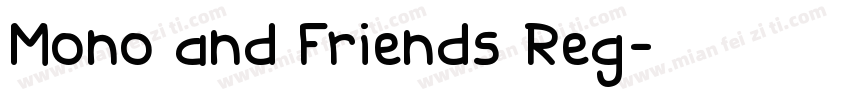 Mono and Friends Reg字体转换